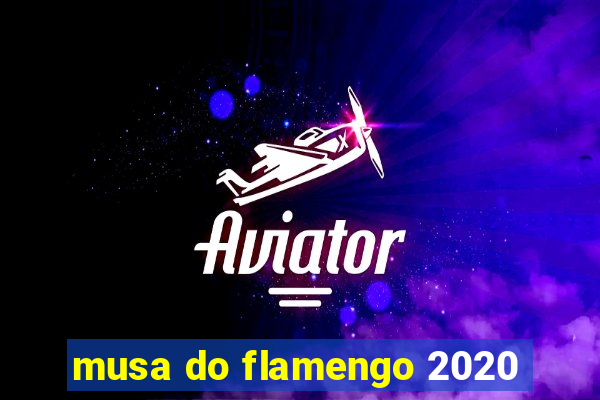 musa do flamengo 2020