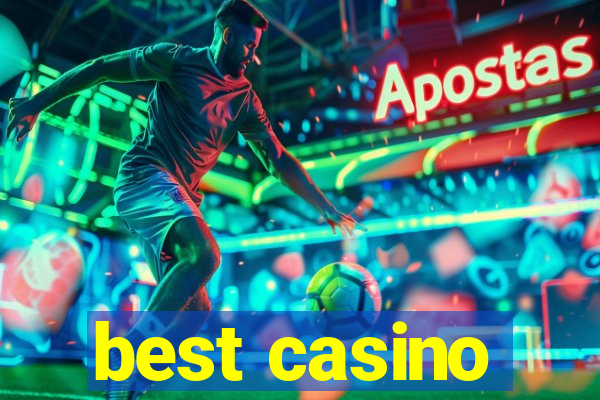 best casino