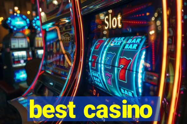 best casino