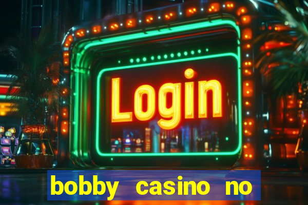 bobby casino no deposit bonus