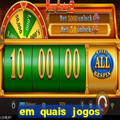 em quais jogos apostar hoje