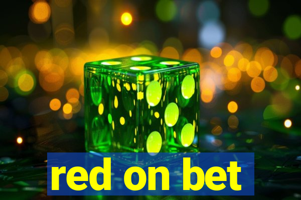 red on bet