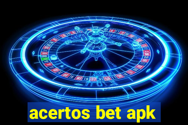 acertos bet apk