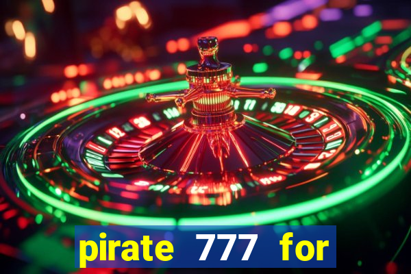 pirate 777 for slot games