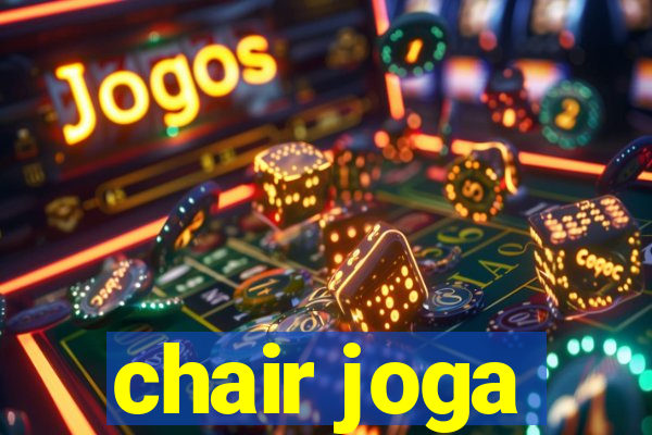 chair joga