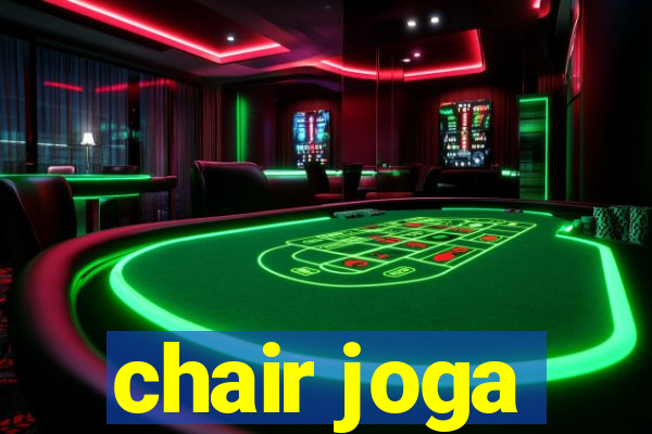 chair joga