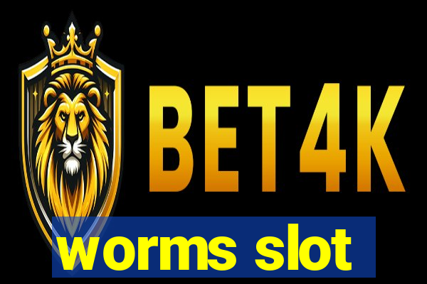 worms slot