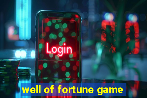 well of fortune game