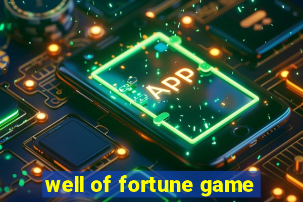 well of fortune game