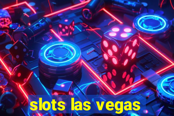 slots las vegas