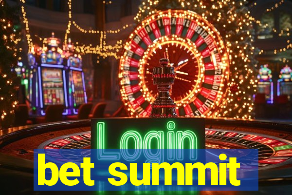 bet summit