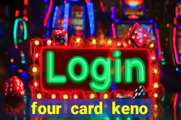 four card keno casino games