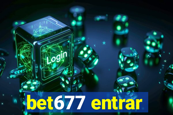 bet677 entrar