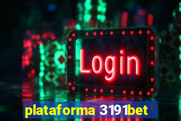 plataforma 3191bet