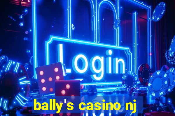 bally's casino nj