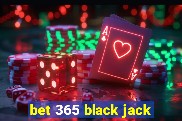 bet 365 black jack