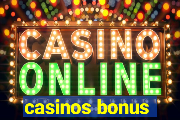 casinos bonus