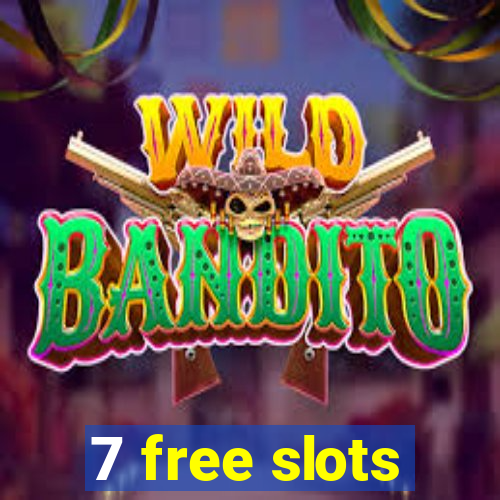 7 free slots