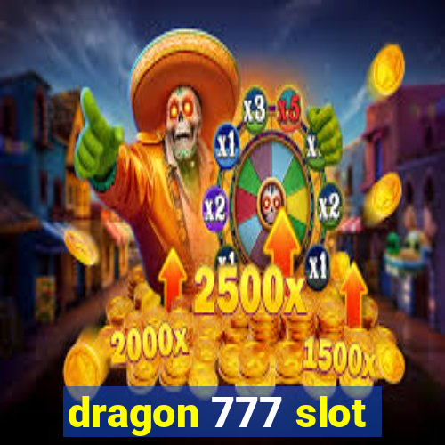 dragon 777 slot