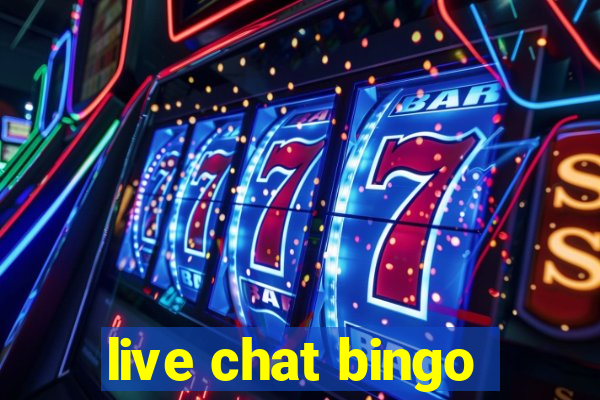 live chat bingo