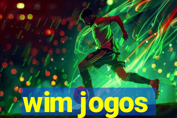 wim jogos