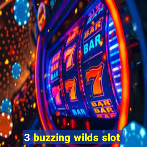 3 buzzing wilds slot