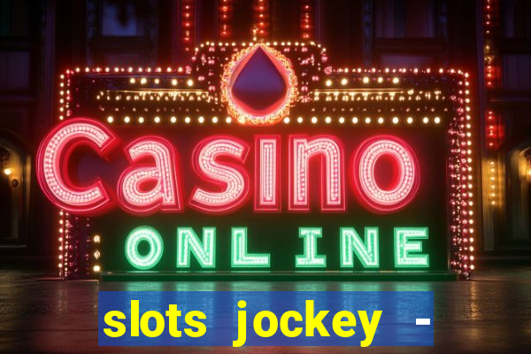 slots jockey - nuts poker club