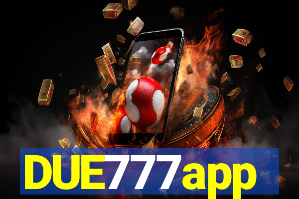 DUE777app