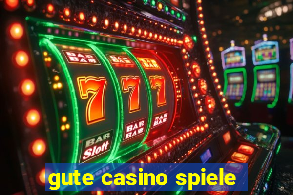 gute casino spiele