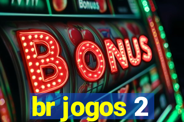 br jogos 2