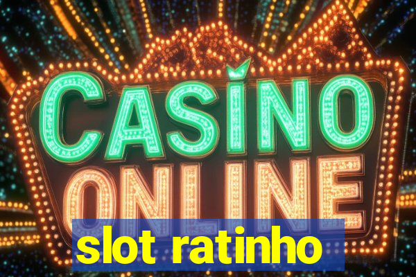 slot ratinho