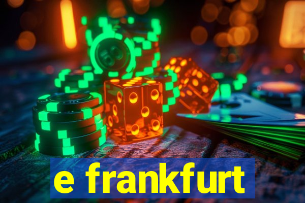 e frankfurt