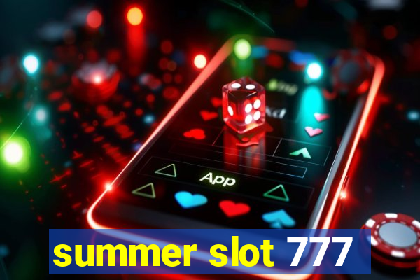 summer slot 777