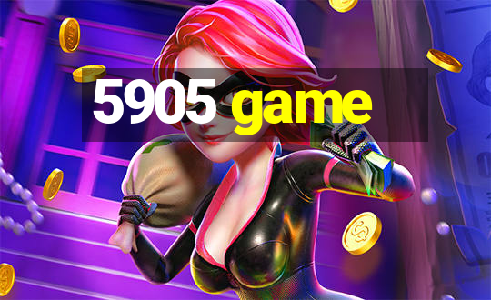 5905 game