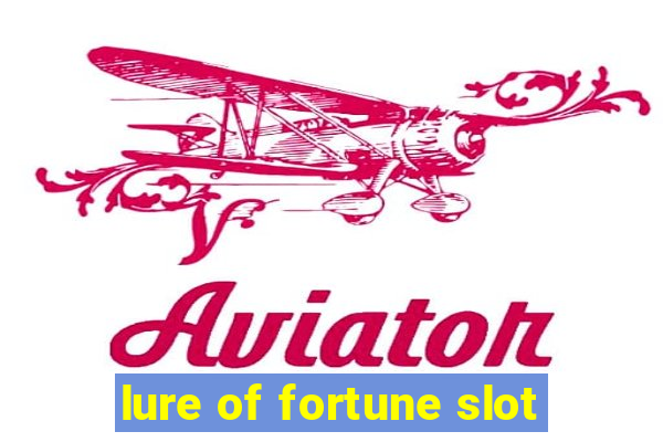 lure of fortune slot