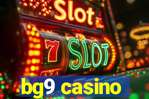 bg9 casino