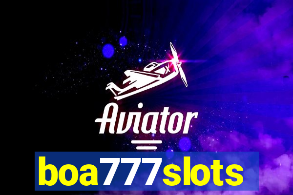 boa777slots