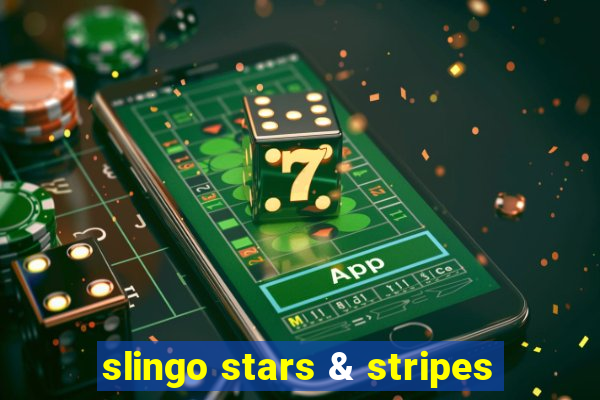 slingo stars & stripes