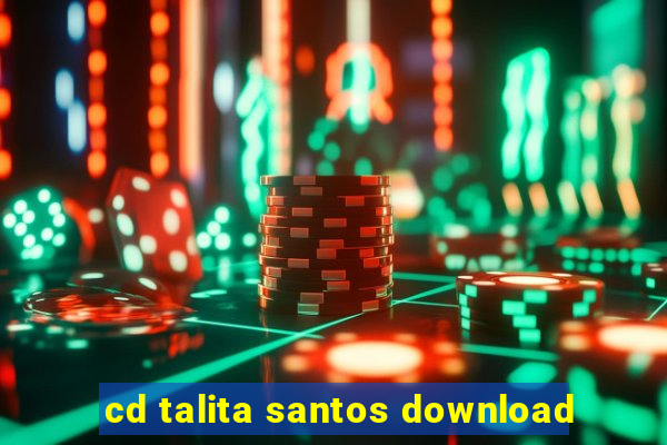 cd talita santos download