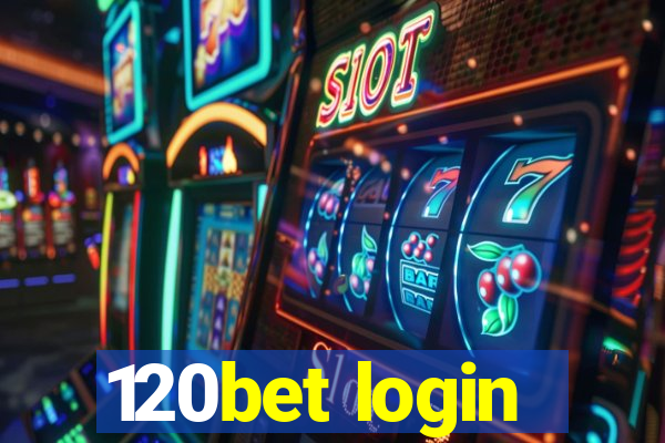 120bet login