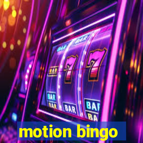 motion bingo