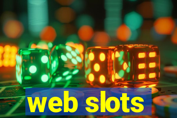 web slots