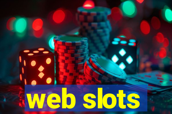 web slots