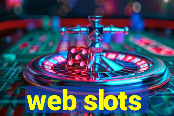 web slots