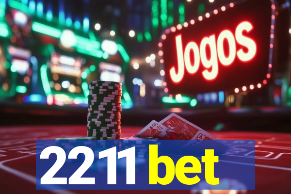 2211 bet