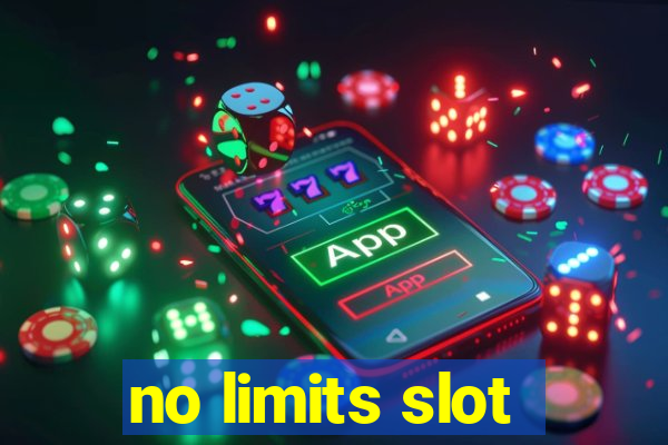 no limits slot