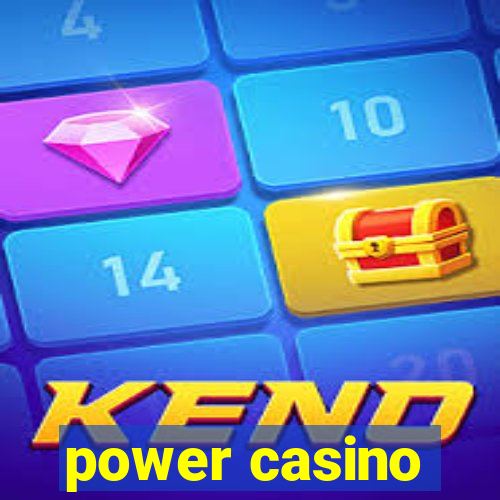 power casino