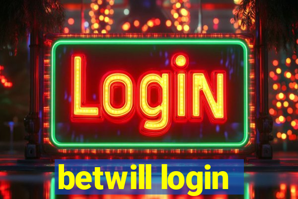 betwill login