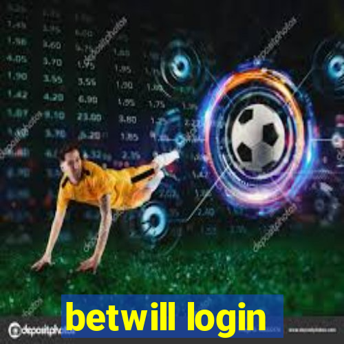 betwill login