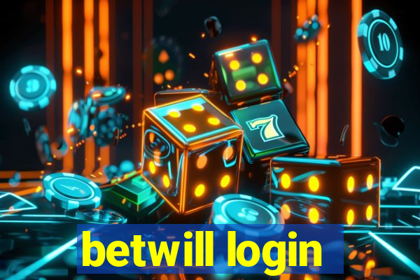 betwill login